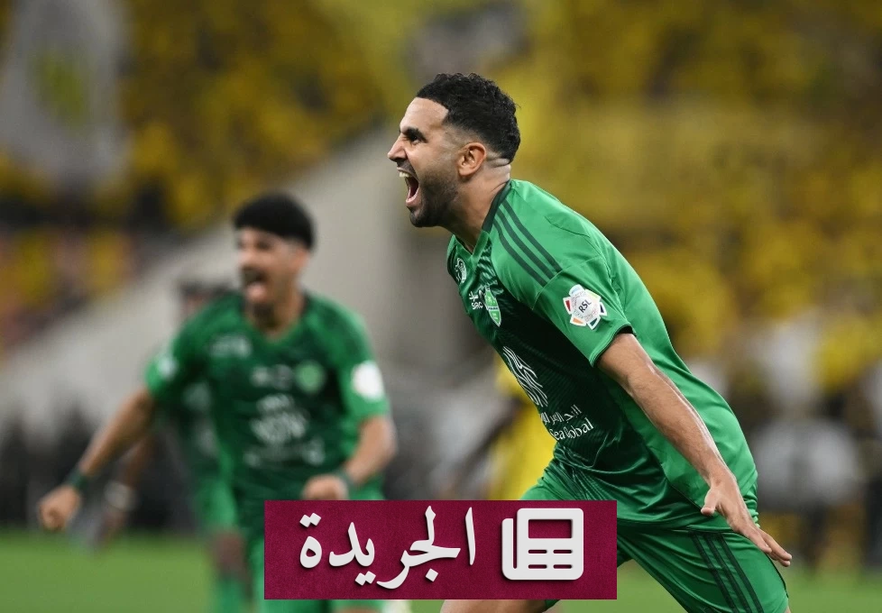 عرض مالي مغري لرياض محرز من نادي تركي بعد مفاوضاته مع الوحدة - آخر الأخبار - الجريدة