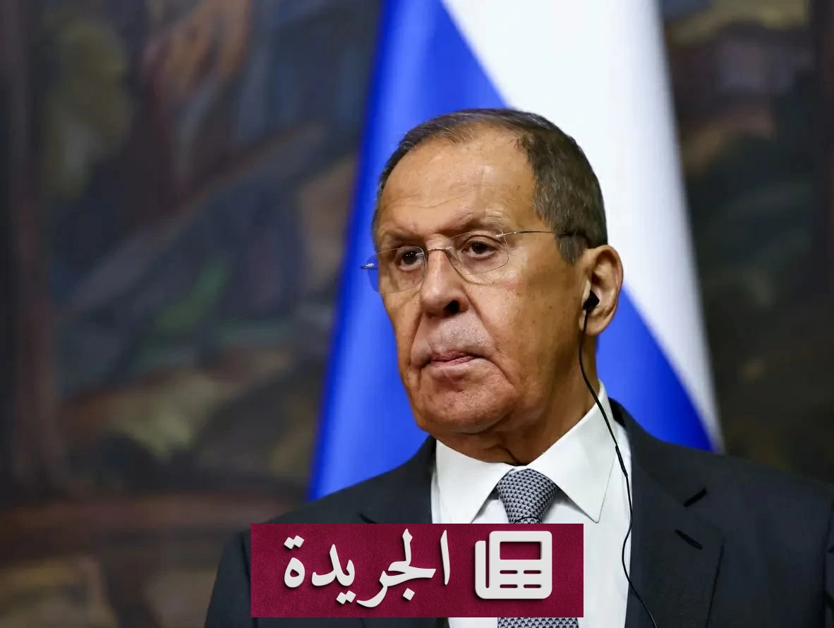 لافروف يهدد بتحقيق الأهداف في الميدان إذا فشلت الدبلوماسية الغربية في أوكرانيا - آخر الأخبار - الجريدة