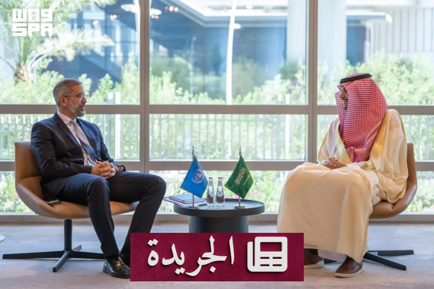 لقاء رسمي لتعزيز التعاون السعودي مع الأمم المتحدة - آخر الأخبار - الجريدة