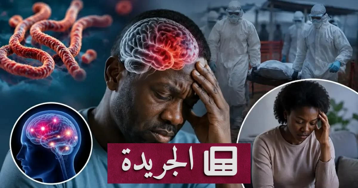 اكتشاف مثير لفيروس إيبولا في خلايا الدماغ بعد 120 يوماً من الشفاء - آخر الأخبار - الجريدة
