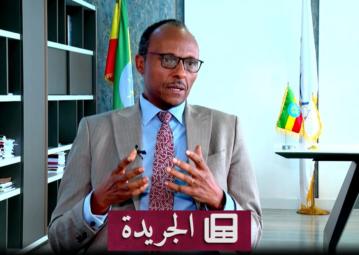 إثيوبيا ترد على اتهامات مصر بشأن سد النهضة وتصفها بعدم المبرر - آخر أخبار الجريدة