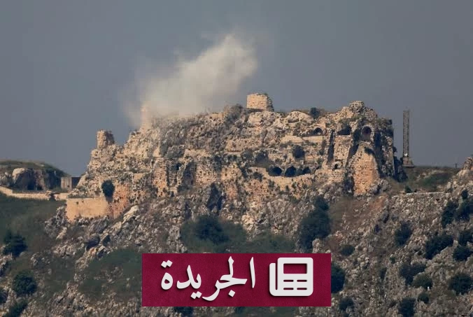 تفجيرات إسرائيلية مدمرة في محيط قلعة الشقيف جنوب لبنان - آخر الأخبار - الجريدة